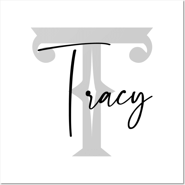 Tracy Second Name, Tracy Family Name, Tracy Middle Name Wall Art by Huosani